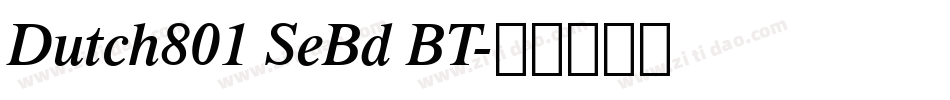 Dutch801 SeBd BT字体转换